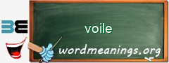 WordMeaning blackboard for voile